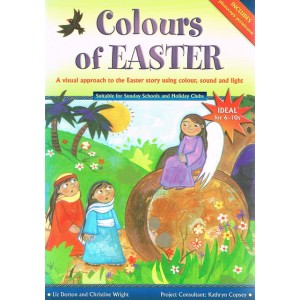 Colours Of Easter by Liz Dorton And Christine Wright